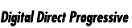 Digital Direct Progressive