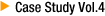 Case Study Vol.4