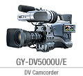 GY-DV5000U/E
