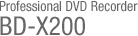 BD-X200