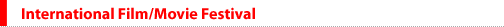 International Film/Movie Festival