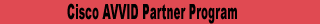 Cisco AVVID Partner Program